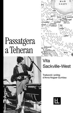 PASSATGERA A TEHERAN | 9791399079098 | SACKVILLE-WEST, VITA | Llibreria L'Illa - Llibreria Online de Mollet - Comprar llibres online