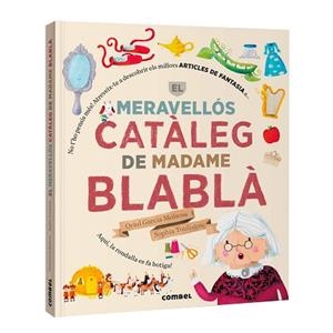 MERAVELLÓS CATÀLEG DE MADAME BLABLÀ, EL | 9788411584098 | GARCIA MOLSOSA, ORIOL | Llibreria L'Illa - Llibreria Online de Mollet - Comprar llibres online