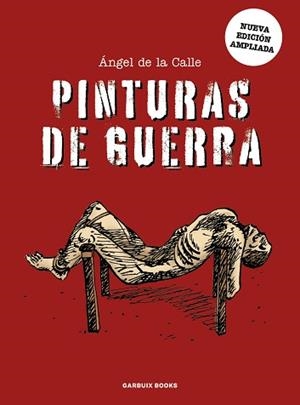 PINTURAS DE GUERRA | 9788419393227 | DE LA CALLE, ÁNGEL | Llibreria L'Illa - Llibreria Online de Mollet - Comprar llibres online