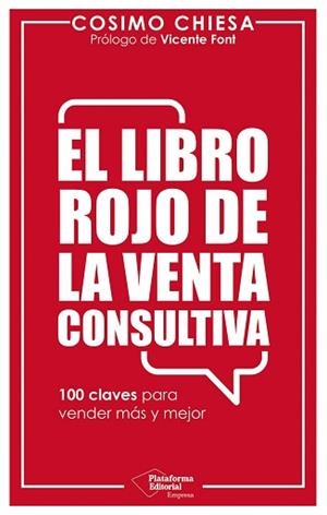 LIBRO ROJO DE LA VENTA CONSULTIVA, EL | 9791388080784 | CHIESA, COSIMO | Llibreria L'Illa - Llibreria Online de Mollet - Comprar llibres online