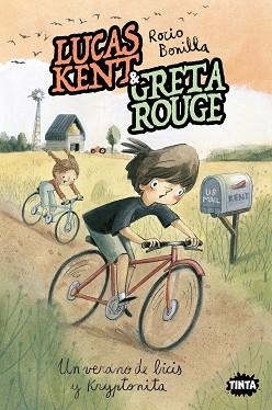 LUCAS KENT & GRETA ROUGE 4. UN VERANO DE BICIS Y KRYPTONITA | 9788491429258 | BONILLA, ROCIO