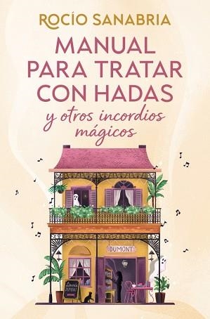 MANUAL PARA TRATAR CON HADAS Y OTROS INCORDIOS MÁGICOS | 9788466685061 | SANABRIA, ROCÍO | Llibreria L'Illa - Llibreria Online de Mollet - Comprar llibres online