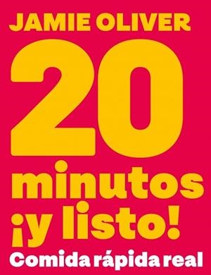 20 MINUTOS Y LISTO! | 9788425374074 | OLIVER, JAMIE | Llibreria L'Illa - Llibreria Online de Mollet - Comprar llibres online