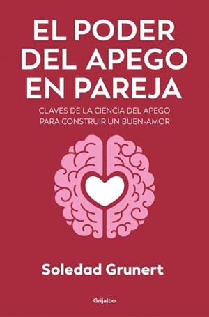PODER DEL APEGO EN PAREJA, EL | 9788425373503 | GRUNERT, SOLEDAD | Llibreria L'Illa - Llibreria Online de Mollet - Comprar llibres online