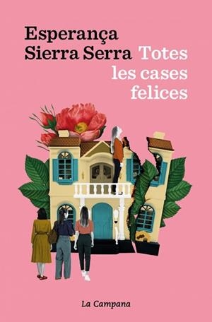 TOTES LES CASES FELICES | 9791387564339 | SIERRA SERRA, ESPERANÇA | Llibreria L'Illa - Llibreria Online de Mollet - Comprar llibres online
