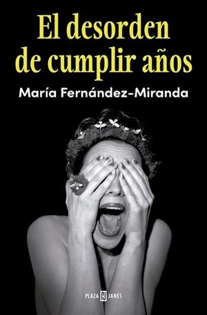 DESORDEN DE CUMPLIR AÑOS, EL | 9788401040252 | FERNÁNDEZ-MIRANDA, MARÍA | Llibreria L'Illa - Llibreria Online de Mollet - Comprar llibres online