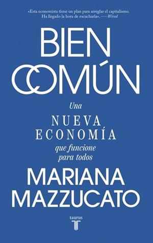 BIEN COMÚN | 9788430628285 | MAZZUCATO, MARIANA | Llibreria L'Illa - Llibreria Online de Mollet - Comprar llibres online