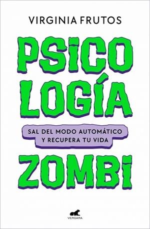 PSICOLOGÍA ZOMBI | 9791388038051 | FRUTOS, VIRGINIA | Llibreria L'Illa - Llibreria Online de Mollet - Comprar llibres online
