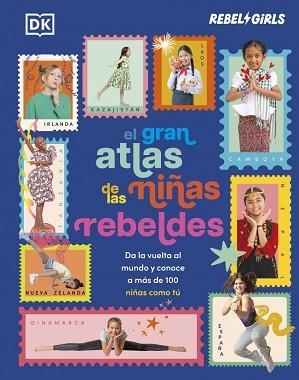 GRAN ATLAS DE LAS NIÑAS REBELDES, EL | 9780241837931 | DK | Llibreria L'Illa - Llibreria Online de Mollet - Comprar llibres online