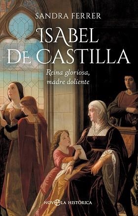 ISABEL DE CASTILLA | 9788410943858 | FERRER, SANDRA | Llibreria L'Illa - Llibreria Online de Mollet - Comprar llibres online