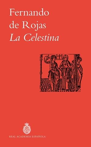 CELESTINA, LA | 9788467082876 | ROJAS, FERNANDO DE | Llibreria L'Illa - Llibreria Online de Mollet - Comprar llibres online