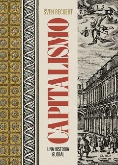 CAPITALISMO | 9788491998860 | BECKERT, SVEN | Llibreria L'Illa - Llibreria Online de Mollet - Comprar llibres online
