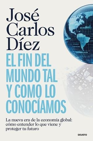 FIN DEL MUNDO TAL Y COMO LO CONOCÍAMOS, EL | 9788423440689 | DÍEZ, JOSÉ CARLOS | Llibreria L'Illa - Llibreria Online de Mollet - Comprar llibres online