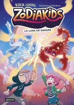 ZODIAKIDS 2. LA LUNA DE SANGRE | 9788408324591 | COSTAS, LEDICIA/RANCEL, GUILLE