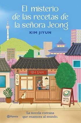 MISTERIO DE LAS RECETAS DE LA SEÑORA JEONG, EL | 9788408325512 | JIYUN, KIM