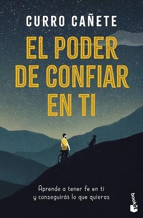 PODER DE CONFIAR EN TI, EL | 9788408325628 | CAÑETE, CURRO | Llibreria L'Illa - Llibreria Online de Mollet - Comprar llibres online