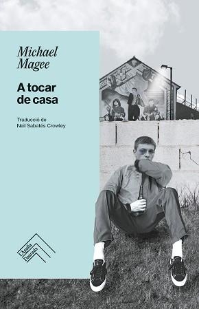 A TOCAR DE CASA | 9788419515346 | MAGEE, MICHAEL
