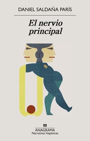 NERVIO PRINCIPAL, EL | 9788433950932 | SALDAÑA PARÍS, DANIEL | Llibreria L'Illa - Llibreria Online de Mollet - Comprar llibres online