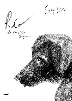 RÍO LA PERRITA NEGRA | 9791399153354 | LEE, SUZY | Llibreria L'Illa - Llibreria Online de Mollet - Comprar llibres online