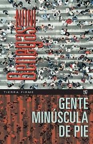 GENTE MINÚSCULA DE PIE | 9788437508610 | BENEGAS, NONI | Llibreria L'Illa - Llibreria Online de Mollet - Comprar llibres online