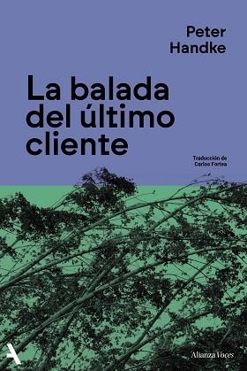 BALADA DEL ÚLTIMO CLIENTE, LA | 9791370092887 | HANDKE, PETER | Llibreria L'Illa - Llibreria Online de Mollet - Comprar llibres online