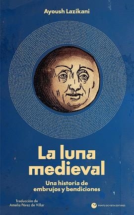 LUNA MEDIEVAL, LA | 9791387624583 | LAZIKANI, AYOUSH | Llibreria L'Illa - Llibreria Online de Mollet - Comprar llibres online