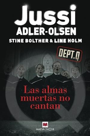 ALMAS MUERTAS NO CANTAN, LAS | 9791388136351 | ADLER-OLSEN, JUSSI/BOLTHER, STINE/HOLM, LINE