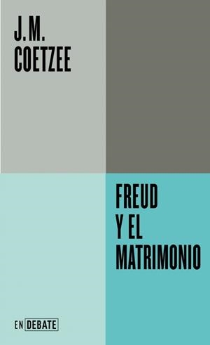 FREUD Y EL MATRIMONIO | 9791387904593 | COETZEE, J.M.