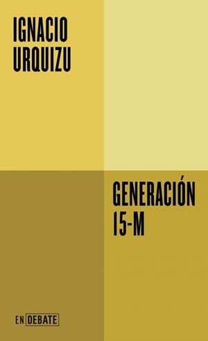 GENERACIÓN 15-M | 9791388092527 | URQUIZU, IGNACIO | Llibreria L'Illa - Llibreria Online de Mollet - Comprar llibres online