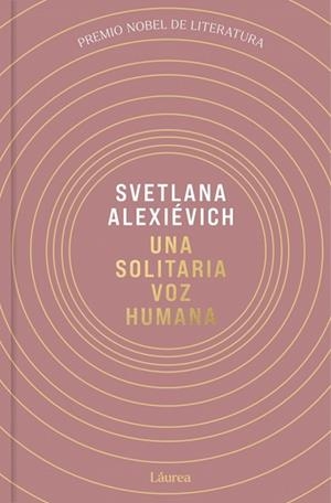 SOLITARIA VOZ HUMANA, UNA | 9791388092503 | ALEXIEVICH, SVETLANA | Llibreria L'Illa - Llibreria Online de Mollet - Comprar llibres online