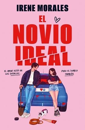 NOVIO IDEAL, EL | 9788466685696 | MORALES, IRENE | Llibreria L'Illa - Llibreria Online de Mollet - Comprar llibres online