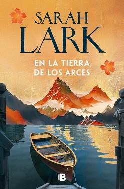 EN LA TIERRA DE LOS ARCES | 9788466685238 | LARK, SARAH | Llibreria L'Illa - Llibreria Online de Mollet - Comprar llibres online