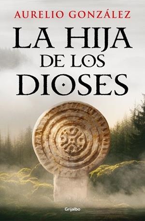 HIJA DE LOS DIOSES, LA | 9788425375699 | GONZÁLEZ, AURELIO | Llibreria L'Illa - Llibreria Online de Mollet - Comprar llibres online