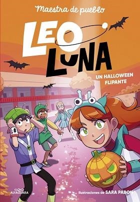 LEO LUNA 3 - UN HALLOWEEN FLIPANTE | 9791387741341 | MAESTRA DE PUEBLO | Llibreria L'Illa - Llibreria Online de Mollet - Comprar llibres online