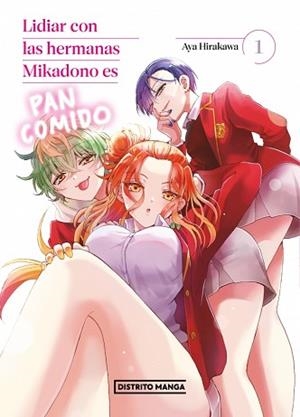 LIDIAR CON LAS HERMANAS MIKADONO ES PAN COMIDO 1 (SHÔNEN) | 9791387962104 | HIRAKAWA, AYA | Llibreria L'Illa - Llibreria Online de Mollet - Comprar llibres online