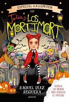 ESPECIAL HALLOWEEN CON JULIA Y LOS MORTIMORT | 9791388222351 | DÍAZ REGUERA, RAQUEL | Llibreria L'Illa - Llibreria Online de Mollet - Comprar llibres online