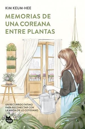 MEMORIAS DE UNA COREANA ENTRE PLANTAS | 9788410427617 | KEUM-HEE, KIM | Llibreria L'Illa - Llibreria Online de Mollet - Comprar llibres online