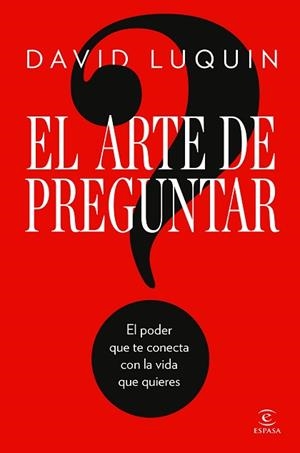 ARTE DE PREGUNTAR, EL | 9788467083552 | LUQUIN, DAVID | Llibreria L'Illa - Llibreria Online de Mollet - Comprar llibres online