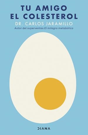 TU AMIGO EL COLESTEROL | 9788411193757 | JARAMILLO, CARLOS | Llibreria L'Illa - Llibreria Online de Mollet - Comprar llibres online