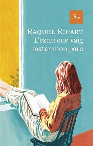 ESTIU QUE VAIG MATAR MON PARE, L' | 9791388369179 | RICART LEAL, RAQUEL