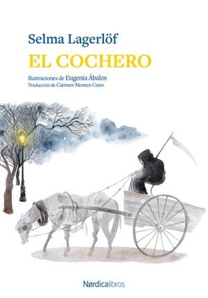 COCHERO, EL | 9791388306389 | LAGERLOF, SELMA | Llibreria L'Illa - Llibreria Online de Mollet - Comprar llibres online