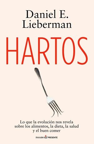HARTOS | 9791399120684 | LIEBERMAN, DANIEL E. | Llibreria L'Illa - Llibreria Online de Mollet - Comprar llibres online