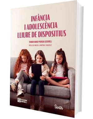 INFÀNCIA I ADOLESCÈNCIA LLIURE DE DISPOSITIUS | 9788426741493 | AWAD PARADA, TAMAR | Llibreria L'Illa - Llibreria Online de Mollet - Comprar llibres online
