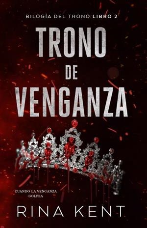 TRONO DE VENGANZA | 9788415955511 | KENT, RINA | Llibreria L'Illa - Llibreria Online de Mollet - Comprar llibres online