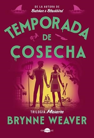 TEMPORADA DE COSECHA | 9791387810948 | WEAVER, BRYNNE | Llibreria L'Illa - Llibreria Online de Mollet - Comprar llibres online
