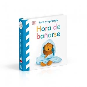 TOCA Y APRENDE - HORA DE BAÑARSE | 9780241839287 | DK | Llibreria L'Illa - Llibreria Online de Mollet - Comprar llibres online