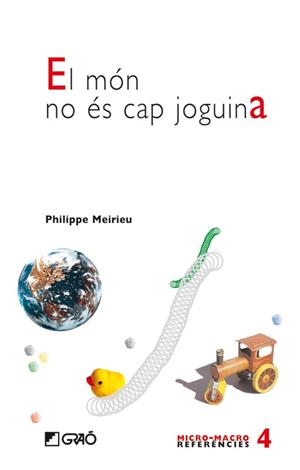 MON NO ES CAP JOGUINA | 9788478274918 | MEIRIEU, PHILIPPE (1949- )
