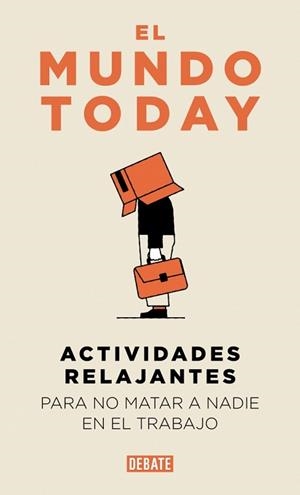 ACTIVIDADES RELAJANTES PARA NO MATAR A NADIE EN EL TRABAJO | 9791387904654 | EL MUNDO TODAY | Llibreria L'Illa - Llibreria Online de Mollet - Comprar llibres online