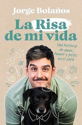 RISA DE MI VIDA, LA | 9788466684606 | BOLAÑOS, JORGE | Llibreria L'Illa - Llibreria Online de Mollet - Comprar llibres online