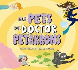 PETS DEL DOCTOR PETARRONS, ELS | 9791388132698 | SERRANO, PILAR | Llibreria L'Illa - Llibreria Online de Mollet - Comprar llibres online